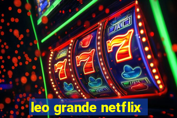 leo grande netflix